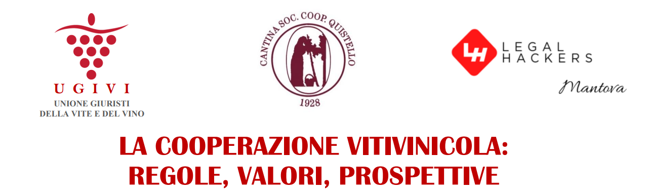 LA COOPERAZIONE VITIVINICOLA: REGOLE, VALORI, PROSPETTIVE